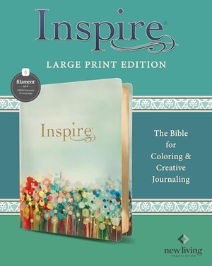 Inspire Bible Large Print NLT (Leatherlike, Floral Fields with Gold, Filament Enabled). TYNDALE HOUSE PUBL, 2024.