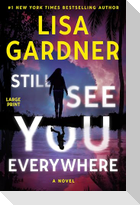 Still See You Everywhere