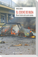 El coche de Buda : breve historia del coche bomba