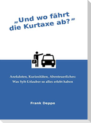 Und wo fährt die Kurtaxe ab?