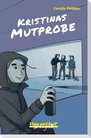 Kristinas Mutprobe / x-light