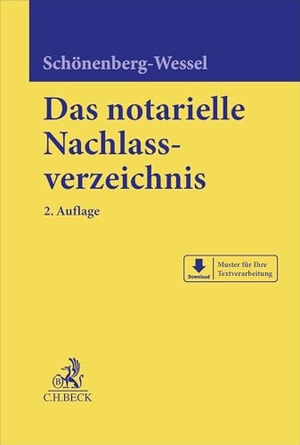 Schönenberg-Wessel, Ulf. Das notarielle Nachlassverzeichnis. C.H. Beck, 2026.