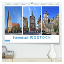 Hansestadt ROSTOCK, das Tor zur Ostsee (hochwertiger Premium Wandkalender 2024 DIN A2 quer), Kunstdruck in Hochglanz