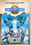 The Cold Witch: A Tale Of The Shrouded College