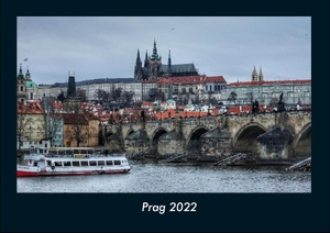 Tobias Becker. Prag 2022 Fotokalender DIN A4 - Monatskalender mit Bild-Motiven aus Orten und Städten, Ländern und Kontinenten. Vero Kalender, 2021.