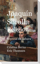 Joaquín Sorolla Religion