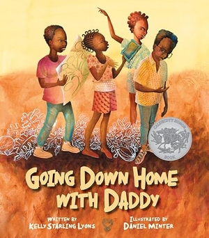 Lyons, Kelly Starling. Going Down Home with Daddy. Candlewick Press (MA), 2024.