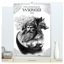 Welt und Mythologie der Wikinger (hochwertiger Premium Wandkalender 2024 DIN A2 hoch), Kunstdruck in Hochglanz