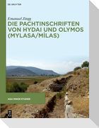 Die Pachtinschriften von Hydai und Olymos (Mylasa/Milas)
