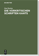 Die vorkritischen Schriften Kants