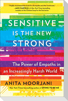Sensitive Is the New Strong