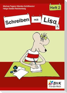 Schreiben mit Lisa - Heft 2