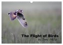 The Flight of Birds (Wall Calendar 2024 DIN A3 landscape), CALVENDO 12 Month Wall Calendar
