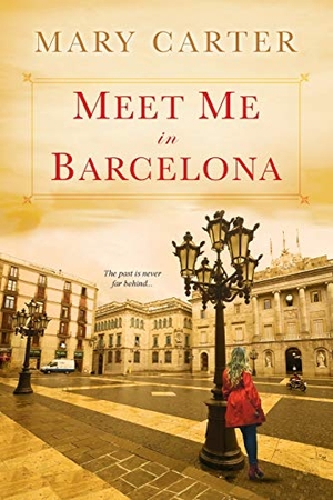 Carter, Mary. Meet Me in Barcelona. Penguin Random House LLC, 2014.