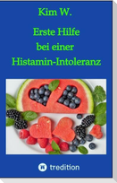 Erste Hilfe bei einer Histamin-Intoleranz