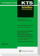 Perspektiven der Anleiherestrukturierung im Lichte eines präventiven Restrukturierungsrahmens (KTS 76)