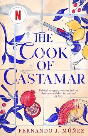 Munez, Fernando J.. The Cook of Castamar. Bloomsbury Publishing PLC, 2024.