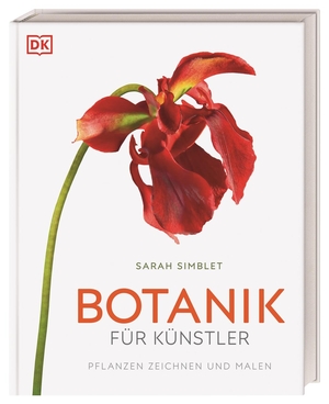 Simblet, Sarah. Botanik für Künstler - Pflanzen zeichnen und malen. Dorling Kindersley Verlag, 2021.