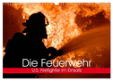 Die Feuerwehr. U.S. Firefighter im Einsatz (Wandkalender 2024 DIN A3 quer), CALVENDO Monatskalender