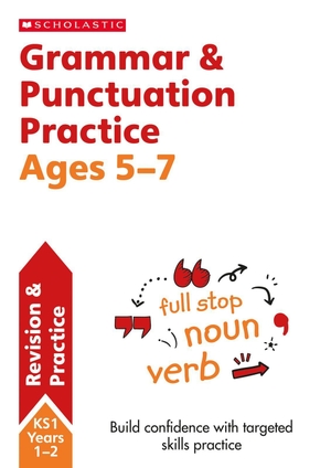 Fletcher, Lesley. Grammar and Punctuation Practice Ages 5-7. Scholastic, 2015.
