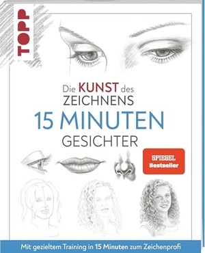Frechverlag (Hrsg.). Die Kunst des Zeichnens 15 Minuten - Gesichter. SPIEGEL Bestseller - Mit gezieltem Training in 15 Minuten zum Zeichenprofi. frechverlag GmbH, 2021.