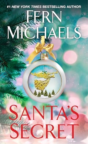 Michaels, Fern. Santa's Secret. Kensington Publishing, 2025.