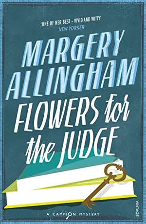 Allingham, Margery. Flowers For The Judge. Vintage Publishing, 2006.