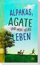 Alpakas, Agate und mein neues Leben