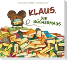 Klaus, die Büchermaus. Bilderbuch