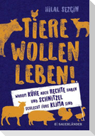 Tiere wollen leben!