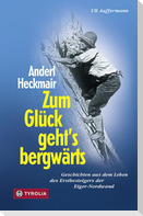 Zum Glück geht`s bergwärts