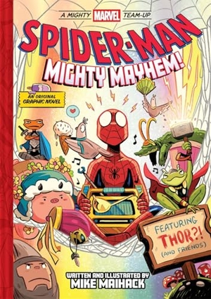 Maihack, Mike. Spider-Man: Mighty Mayhem! (a Mighty Marvel Team-Up) - An Original Graphic Novel. Abrams Fanfare, 2026.
