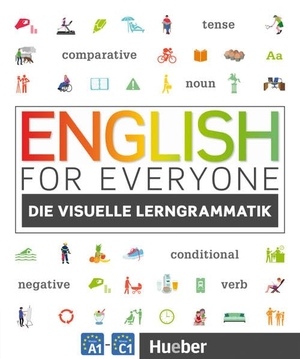 Dorling Kindersley (Hrsg.). English for Everyone - Die visuelle Lerngrammatik. Hueber Verlag GmbH, 2018.