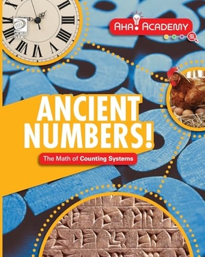 Rooney, Anne. Ancient Numbers! The Math of Counting Systems. World Book, 2026.