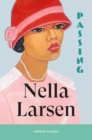 Larsen, Nella. Passing. Random House UK Ltd, 2026.