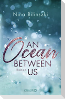 An Ocean Between Us