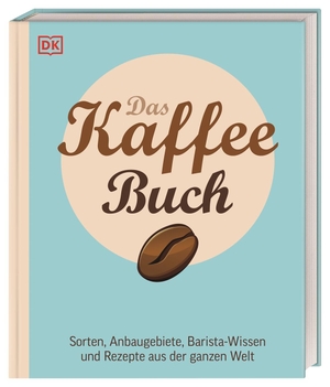 Moldvaer, Anette. Das Kaffee-Buch - Sorten, Anbaugebiete, Barista-Wissen und Rezepte aus der ganzen Welt. Dorling Kindersley Verlag, 2019.
