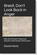 Brexit, Don't Look Back in Anger