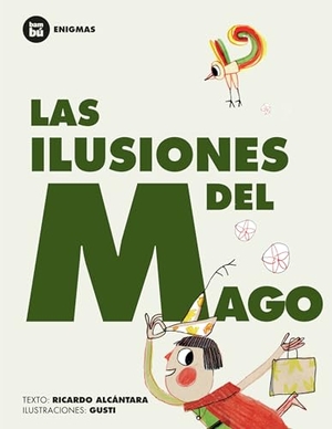 Alcántara, Ricardo. Las Ilusiones del Mago. Editorial Casals S.A., 2011.