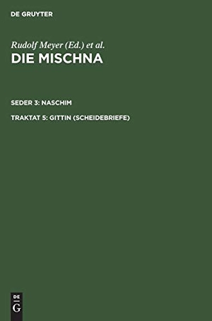 Correns, Dietrich (Hrsg.). Gittin (Scheidebriefe). De Gruyter, 1991.