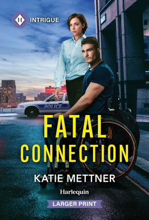 Mettner, Katie. Fatal Connection. Harlequin, 2026.