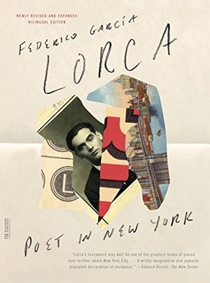 García Lorca, Federico. Poet in New York. St. Martins Press, 2013.