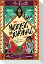 Murder! By Narwhal!