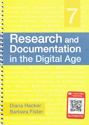 Hacker, Diana / Barbara Fister. Research and Documentation in the Digital Age. Bedford Books, 2018.