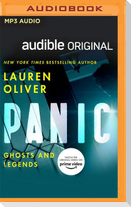 Panic: Ghosts and Legends: A Novella