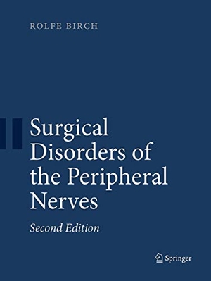 Birch, Rolfe. Surgical Disorders of the Peripheral Nerves. Springer London, 2016.
