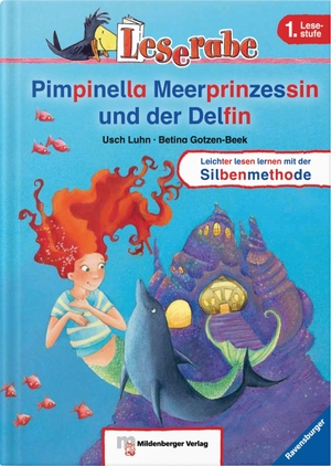 Luhns, Usch. Leserabe 11. Lesestufe 1. Pimpinella Meerprinzessin und der Delfin - Band 11, Lesestufe 1. Mildenberger Verlag GmbH, 2012.
