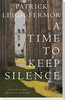 A Time to Keep Silence