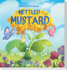 Mettled Mustard