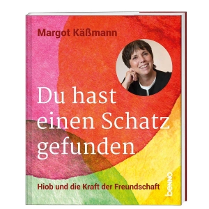 Kässmann, Margot (Hrsg.). Du hast einen Schatz gefunden - Hiob und die Kraft der Freundschaft. St. Benno Verlag GmbH, 2020.